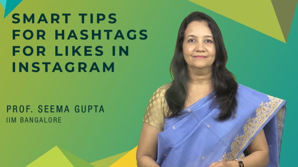 Smart Tips For Hashtags For Likes In Instagram Prof Seema